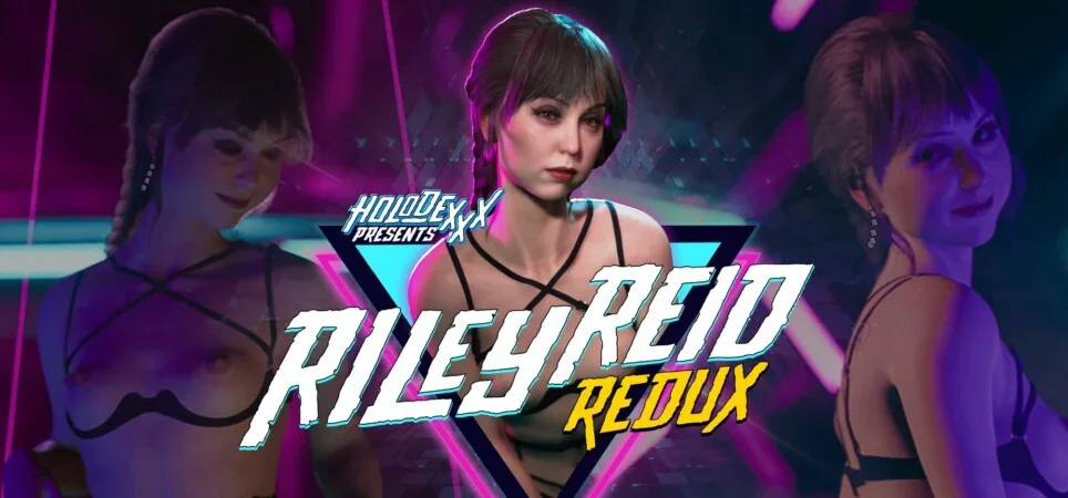 Holodexxx: Riley Reid Redux VR