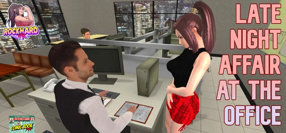 Late Night Affair At The Office VR